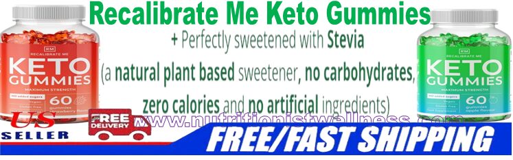Recalibrate Me Keto Weight Loss Gummies